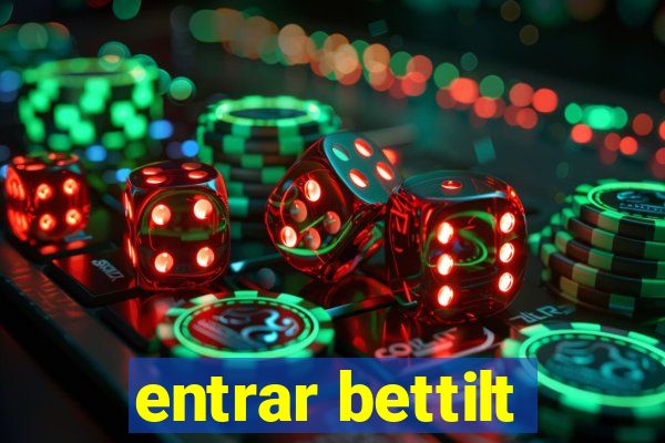 entrar bettilt